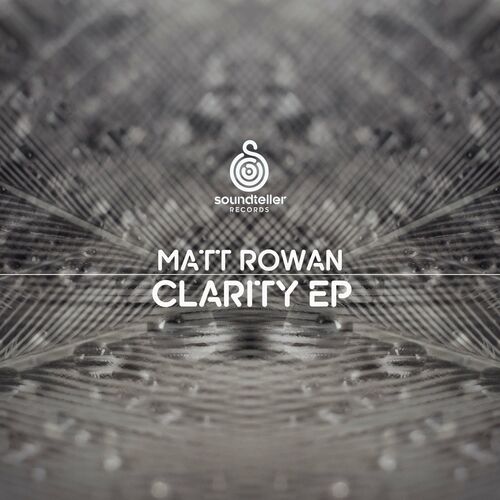 Matt Rowan - Clarity [ST334]